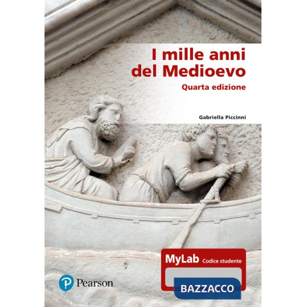 Mille anni del Medioevo. Ediz. MyLab. Con aggiornamento online (I)