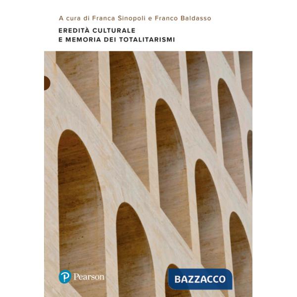 Eredità culturale e memoria dei totalitarismi
