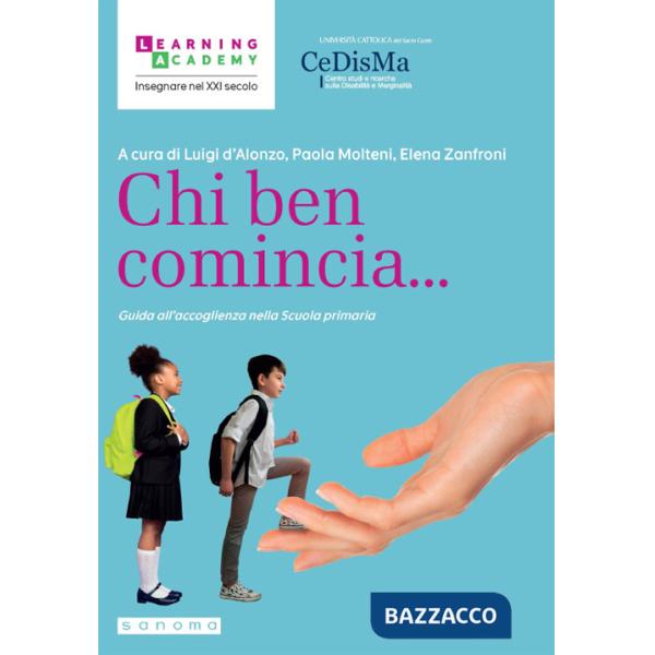 Chi ben comincia... Guida all'accoglienza nella Scuola primaria