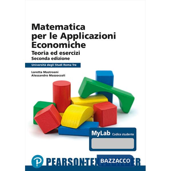 Matematica per le applicazioni economiche. Univ. Roma3
