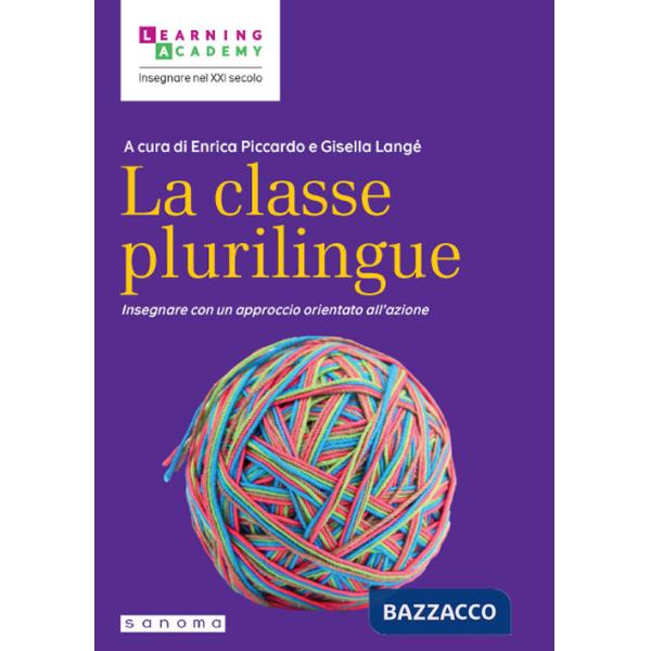 Classe plurilingue. Insegnare con un approccio orientato all'azione (La)