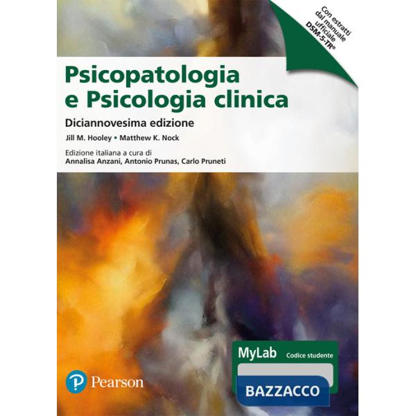 Psicopatologia e psicologia clinica. Ediz. MyLab
