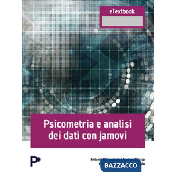 Psicometria e analisi dei dati con jamovi