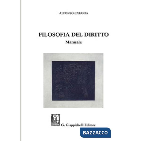 FILOSOFIA DEL DIRITTO. MANUALE