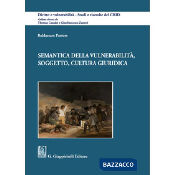 SEMANTICA DELLA VULNERABILITÀ, SOGGETTO, CULTURA GIURIDICA