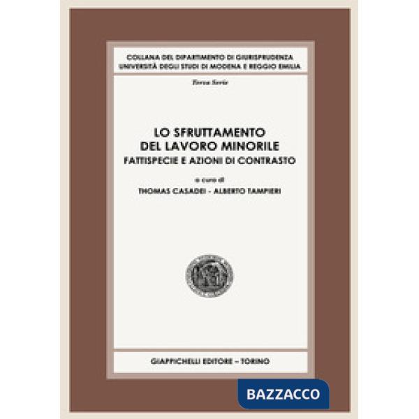 Lo sfruttamento del lavoro minorile. Fattispecie e azioni di contrasto