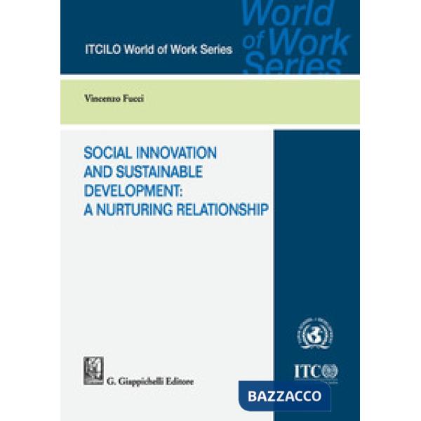 Social innovation and sustainable development: a nurturing relationship