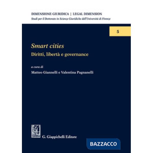 Smart cities. Diritti, libertà e governance