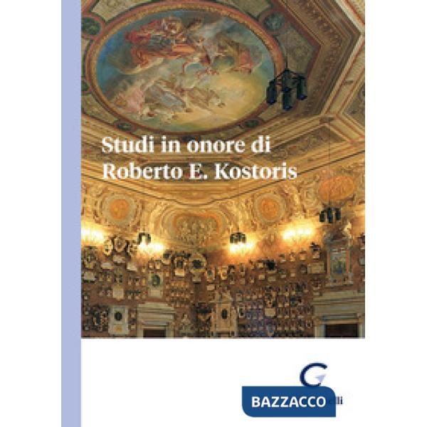 Studi in onore di Roberto E. Kostoris