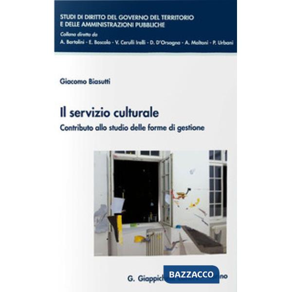 Il servizio culturale. Contributo allo studio delle forme di gestione