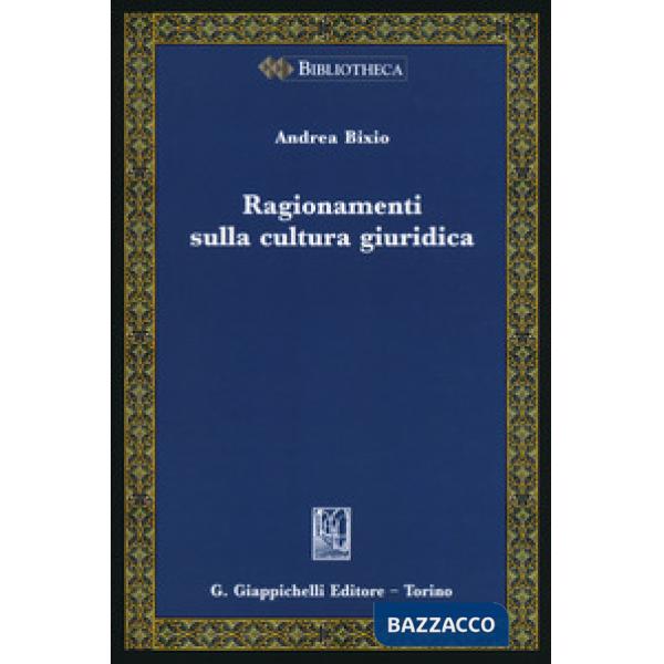 Ragionamenti sulla cultura giuridica