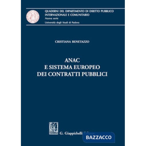 ANAC E SISTEMA EUROPEO DEI CONTRATTI PUBBLICI