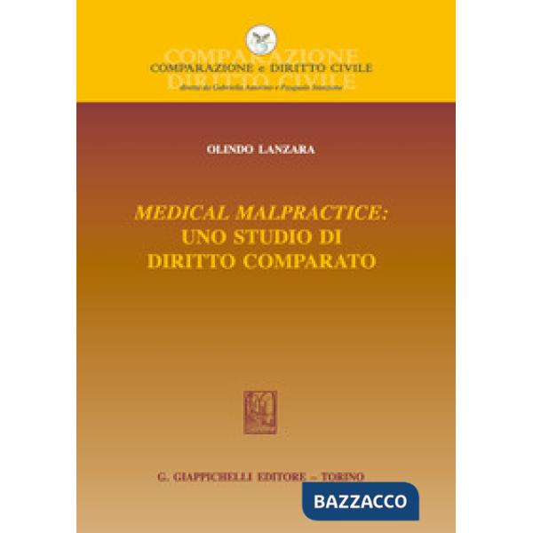 Medical malpractice: uno studio di diritto comparato