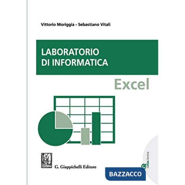 LABORATORIO DI INFORMATICA. EXCEL