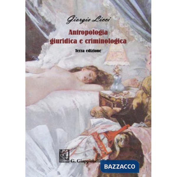 Antropologia giuridica e criminologica
