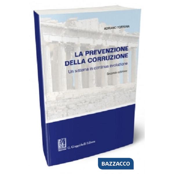 La prevenzione della corruzione. Un sistema in continua evoluzione