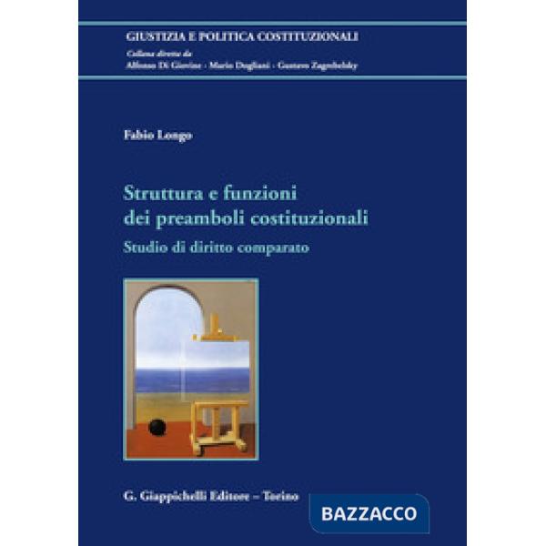 Struttura e funzioni dei preamboli costituzionali. Studio di diritto comparato