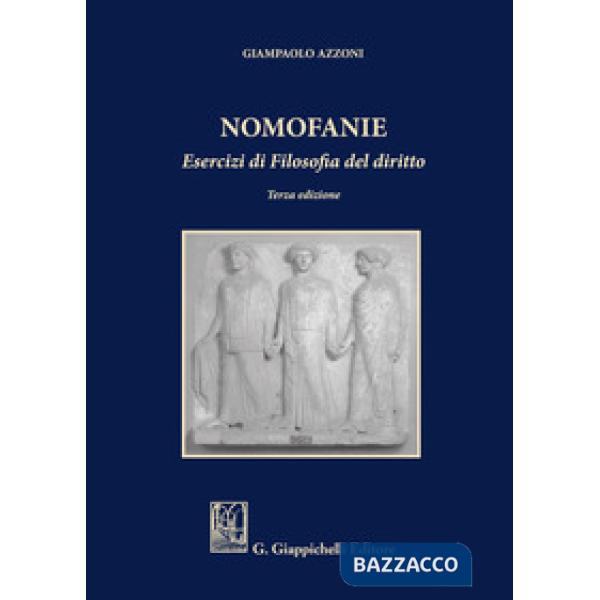 NOMOFANIE. ESERCIZI DI FILOSOFIA DEL DIRITTO