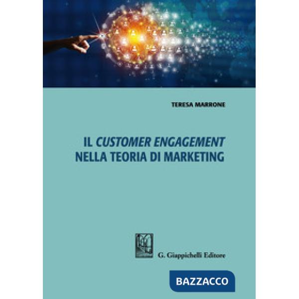 Il customer engagement nella teoria di marketing
