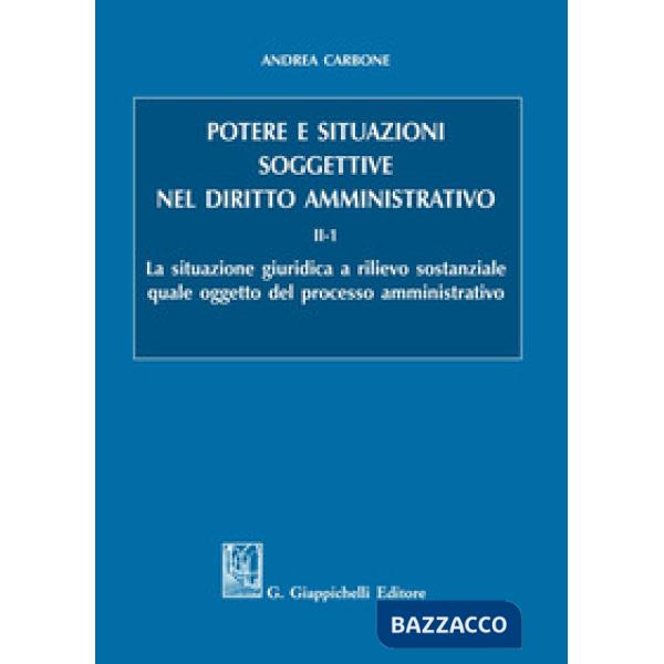Potere e situazioni soggettive nel diritto amministrativo