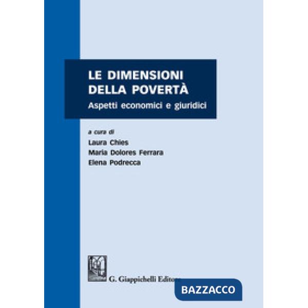 Le dimensioni della povertà. Aspetti economici e giuridici