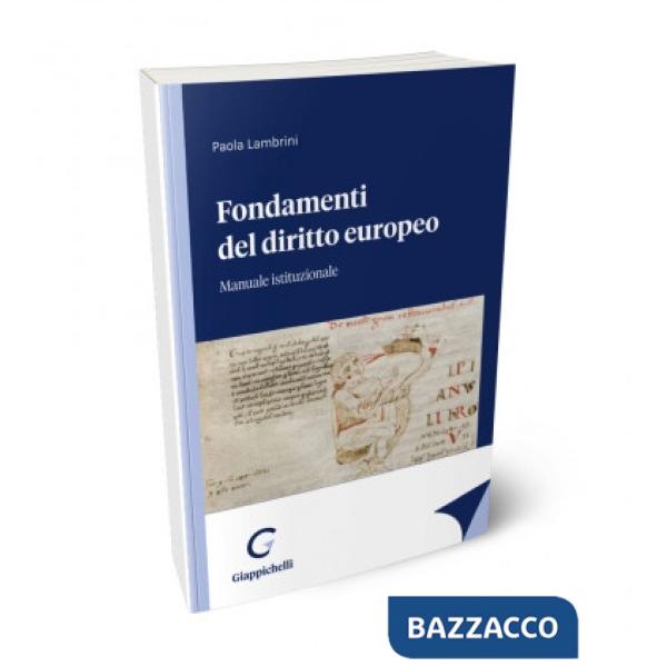 Fondamenti del diritto europeo. Manuale istituzionale