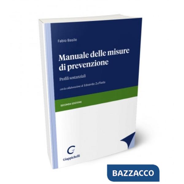 Manuale delle misure di prevenzione. Profili sostanziali