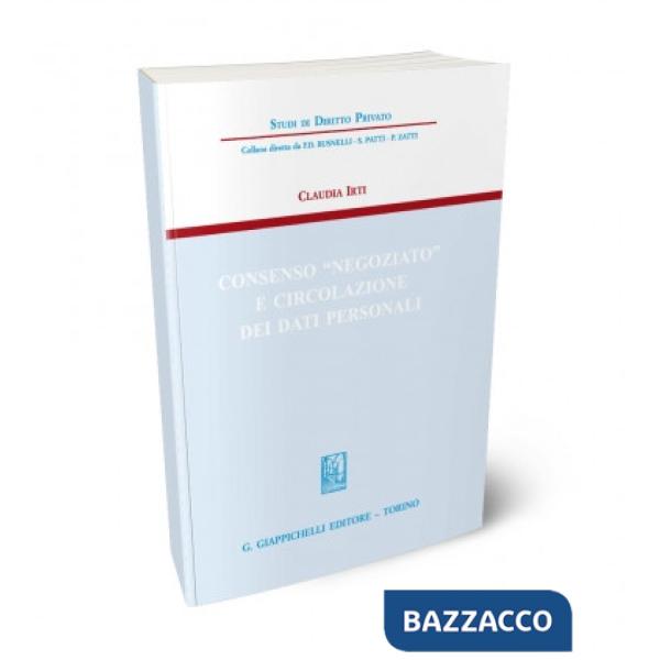 Consenso «negoziato» e circolazione dei dati personali