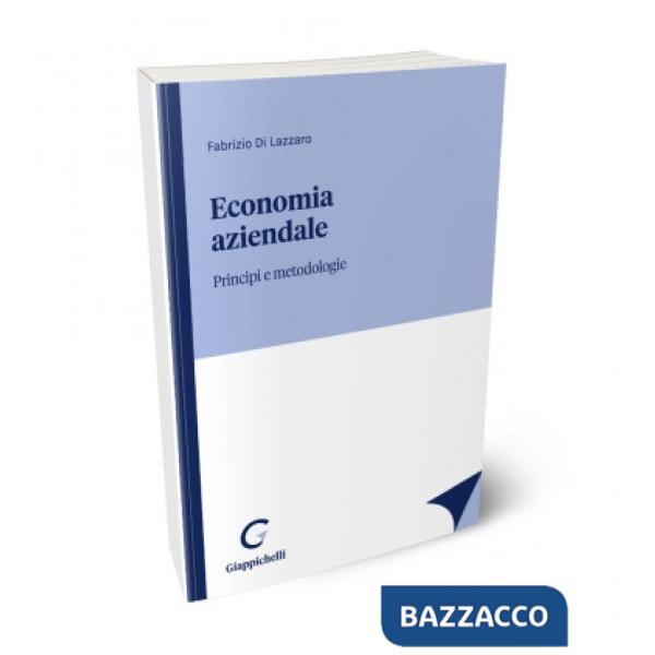 Economia aziendale. Principi e metodologie