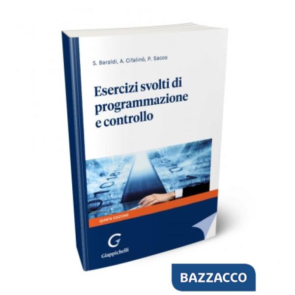Esercizi svolti di programmazione e controllo