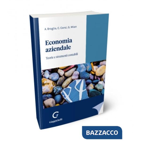 Economia aziendale. Teorie e strumenti contabili