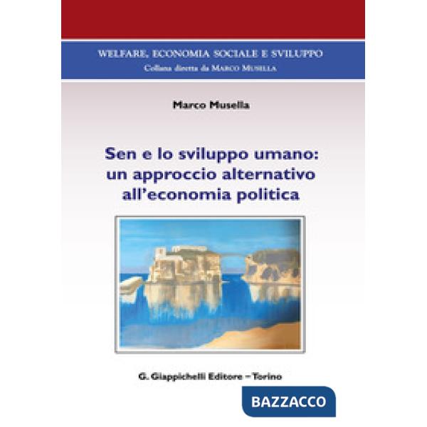 Sen e lo sviluppo umano: un approccio alternativo all'economia politica