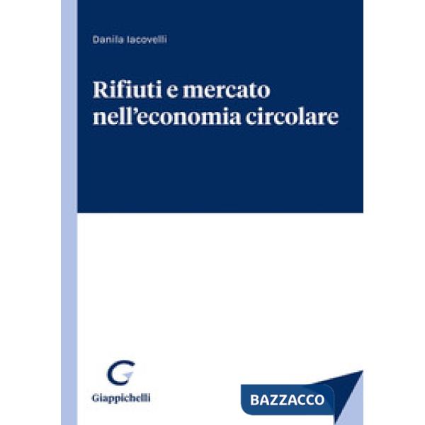 Rifiuti e mercato nell'economia circolare