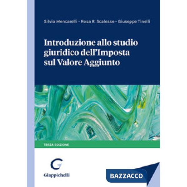 Introduzione allo studio giuridico dell'imposta sul valore aggiunto