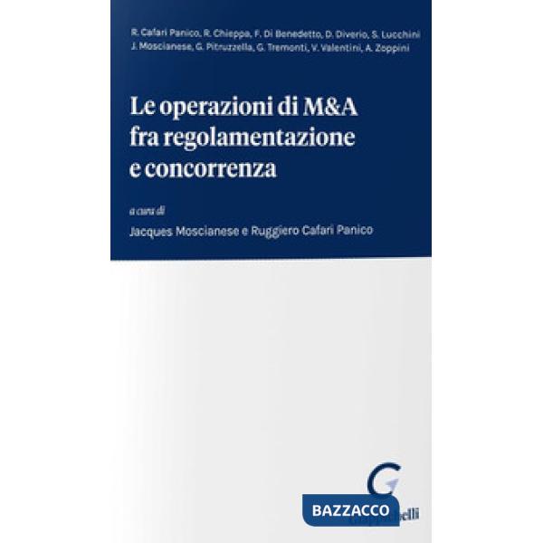 Le operazioni di M&A fra regolamentazione e concorrenza
