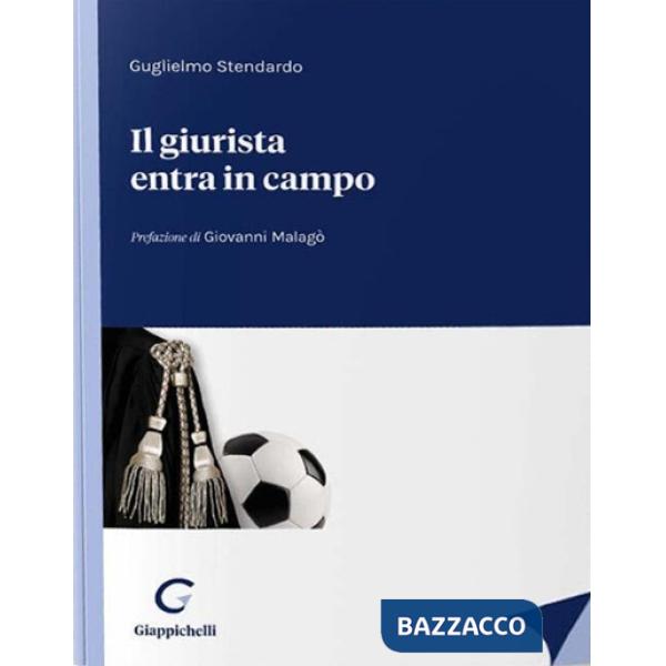 Il giurista entra in campo