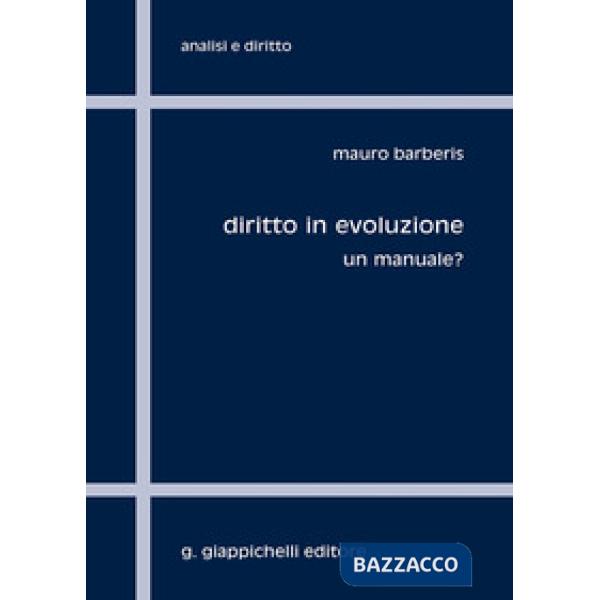 Diritto in evoluzione. Un manuale?
