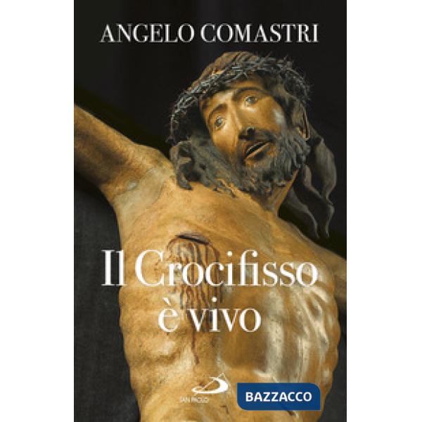 Crocifisso è vivo (Il)