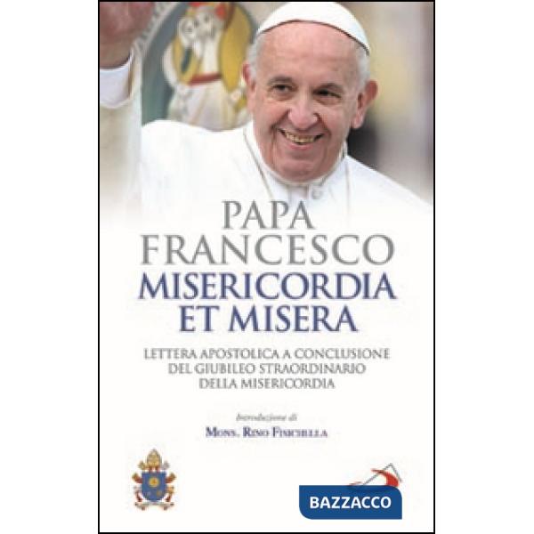 Misericordia et misera. Lettera apostolica a conclusione del Giubileo straordina