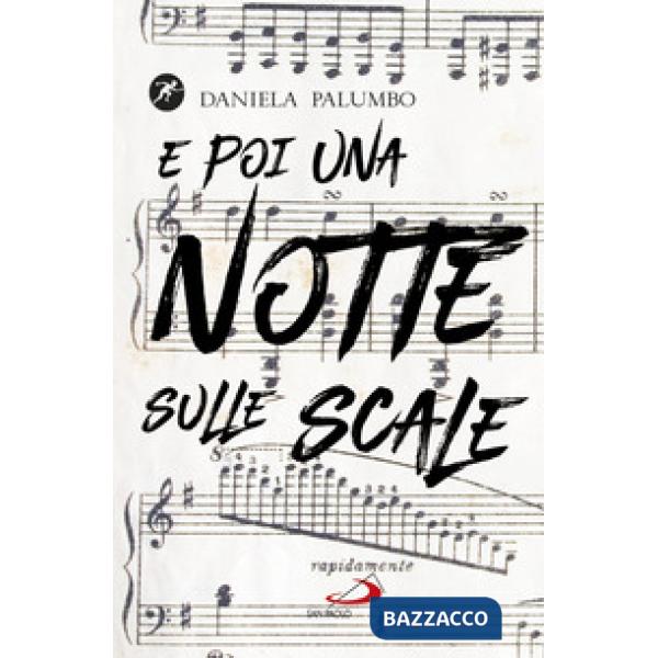 E poi una notte sulle scale