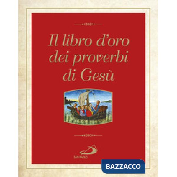 Libro d'oro dei proverbi di Gesù (Il)