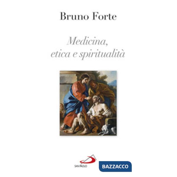 Medicina, etica e spiritualità