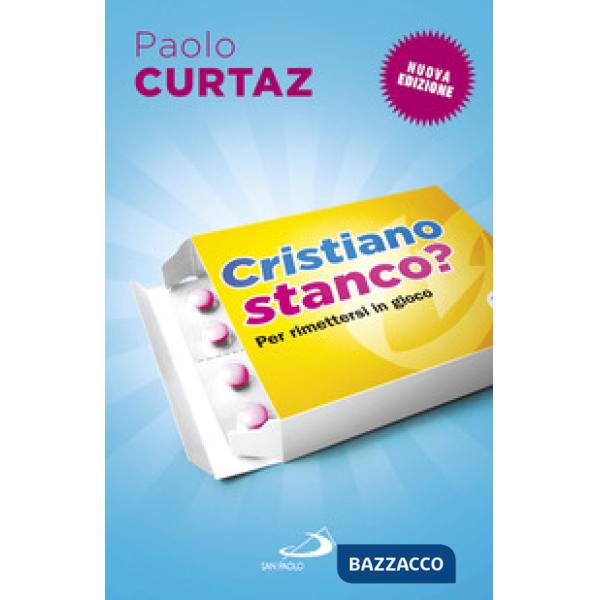 Cristiano stanco? Per rimettersi in gioco