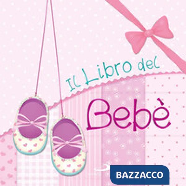Libro del bebè. Femmina (Il)