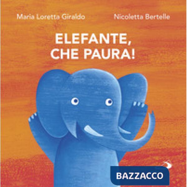 Elefante, che paura!