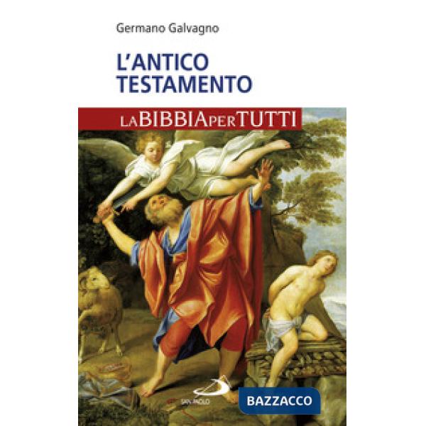 Antico Testamento. La Bibbia per tutti (L')