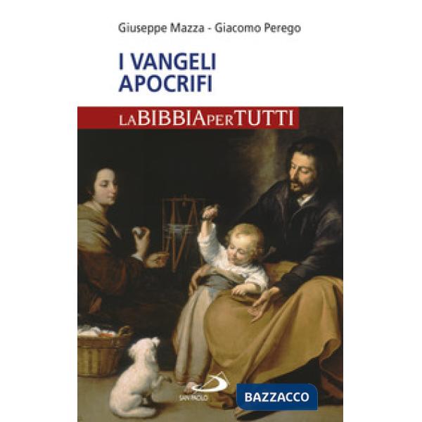 Vangeli apocrifi. La Bibbia per tutti (I)