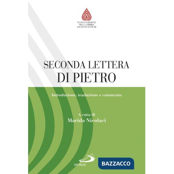 Seconda lettera di Pietro. Introduzione, traduzione e commento