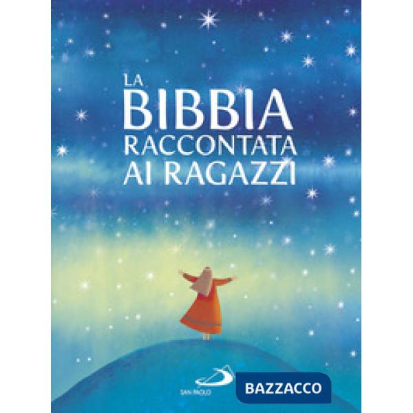 Bibbia raccontata ai ragazzi (La)