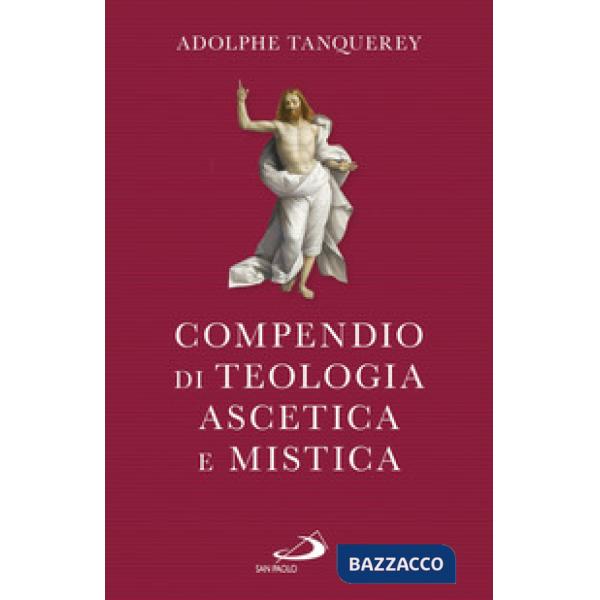 Compendio di teologia ascetica e mistica